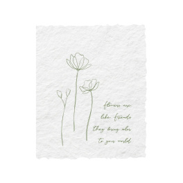 Flowers Are Like Friends | Plant Floral Greeting Card