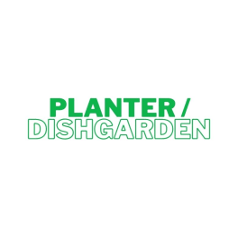 Green text reading planter/dishgarden on a white background