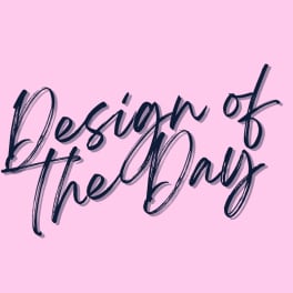 Design of the Day