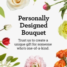 Personally Designed Bouquet