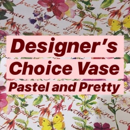 Pastel floral print with the words Designer's Choice Vase