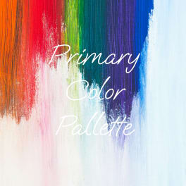 Rainbow paint swatches with the words "Primary Color Palette"