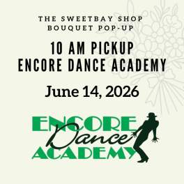 Event flyer for Encore Dance Academy bouquet pop-up pickup