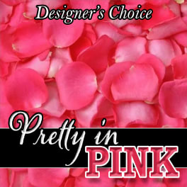 Pink rose petals with the text "Pretty in PINK"