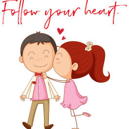 Cartoon couple embracing with the words "Follow your heart."