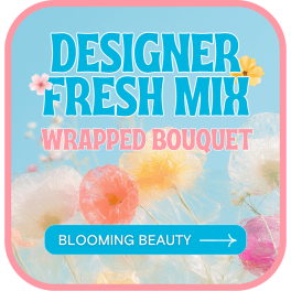 Graphic with pastel flowers and the text "Designer Fresh Mix Wrapped Bouquet"