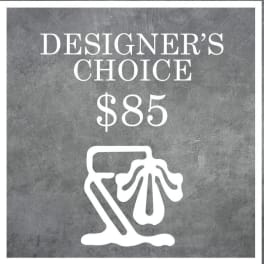 Designer’s choice sign with a vase icon and $85 price