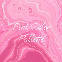 Pink marbled background with the words Pink Color Palette
