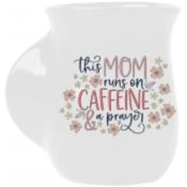 White mug with a floral text design reading "this MOM runs on CAFFEINE & prayer"