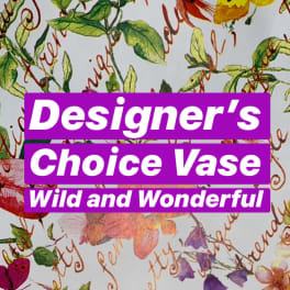 Designer’s Choice Vase Wild and Wonderful