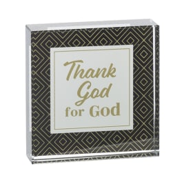 Decorative acrylic plaque with gold text reading Thank God for God