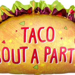 Taco-shaped foil balloon with "TACO BOUT A PARTY!" text