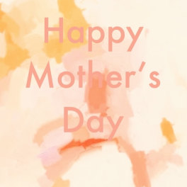Happy Mother's Day text on a pastel peach and pink abstract background