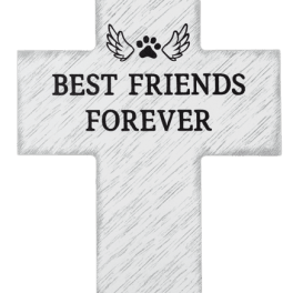 White cross-shaped sign with "Best Friends Forever" text and a paw print graphic