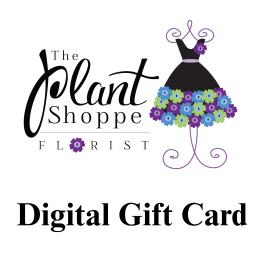 Digital gift card for The Plant Shoppe Florist with a dress logo