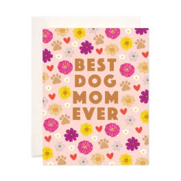 Greeting Card- Best Dog Mom Ever