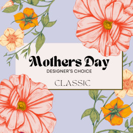 Mother's Day Designer's Choice, Classic