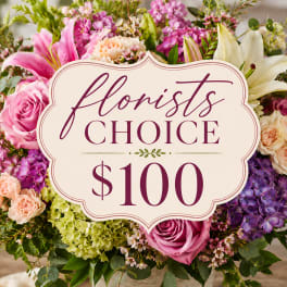 Florist’s Choice $100