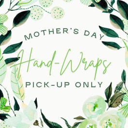 Mother's Day Hand-wraps