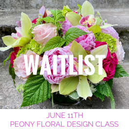 June 11th - Peony Floral Design Class