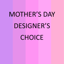 Pink and purple text graphic reading Mother's Day Designer's Choice