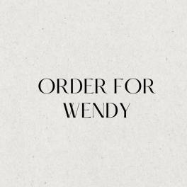 Order for Wendy 5/28/26