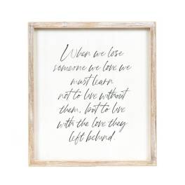 Learn to Live Remembrance Wood Sign