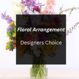 Floral Arrangement - Designers Choice