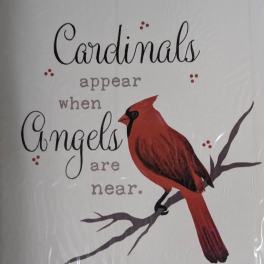Decorative sign with a red cardinal and the quote "Cardinals appear when Angels are near."