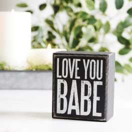 Box Sign Love you Babe