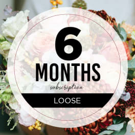 Graphic for a six-month loose flower subscription over a warm-toned mixed bouquet background