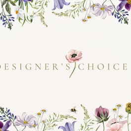Floral border with the words Designer's Choice in the center