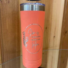 22 oz SKINNY - Custom Design