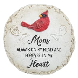 Round memorial stone with a red cardinal and the words "Mom Always on my mind and forever in my heart"