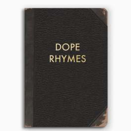 Black book with gold text reading Dope Rhymes