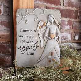 Decorative angel plaque with the words "Forever in our hearts... Now in angels arms"