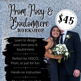 Prom posy and boutonniere workshop ad with a couple holding white flowers