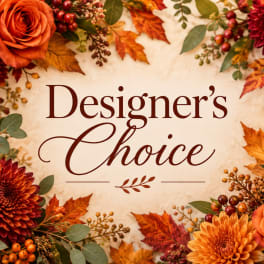 Fall floral design with orange roses and chrysanthemums around the words "Designer’s Choice"