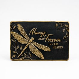 Black and gold memorial plaque with a dragonfly and the words "Always and Forever in Our Hearts"