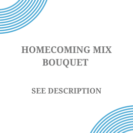 Text reading "Homecoming Mix Bouquet" on a white background with blue corner arcs.