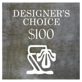 Designer’s choice $100 sign on a gray background