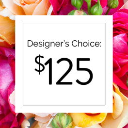 Designer’s Choice $125 sign over a background of colorful roses