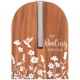 Wooden sign with white flowers and a hummingbird, reading "I'm Rooting for You!"