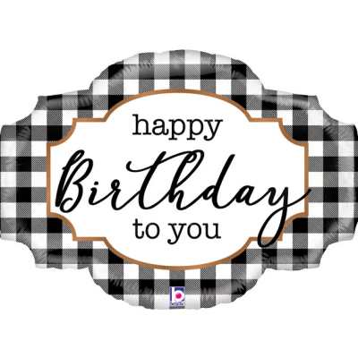 Black-and-white plaid birthday balloon with "happy Birthday to you" text