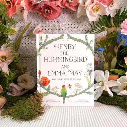 Henry the Hummingbird and Emma May