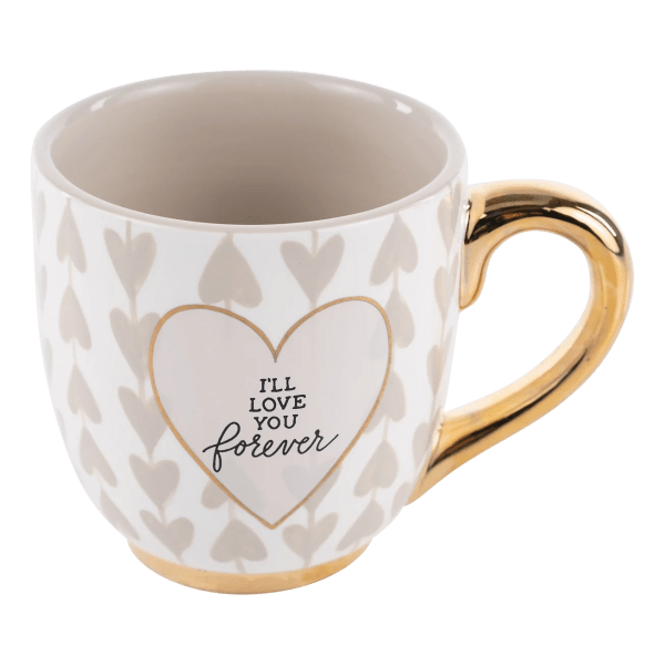 Heart-patterned mug with gold handle and "I'll love you forever" text
