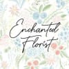 Enchanted Florist