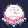 La Flor Eterna