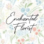 Enchanted Florist