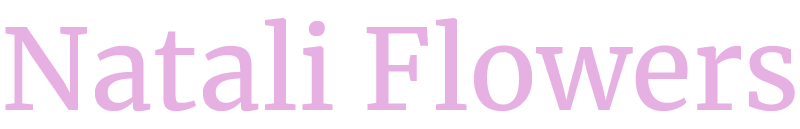 Natali Flowers - Bakersfield, CA florist